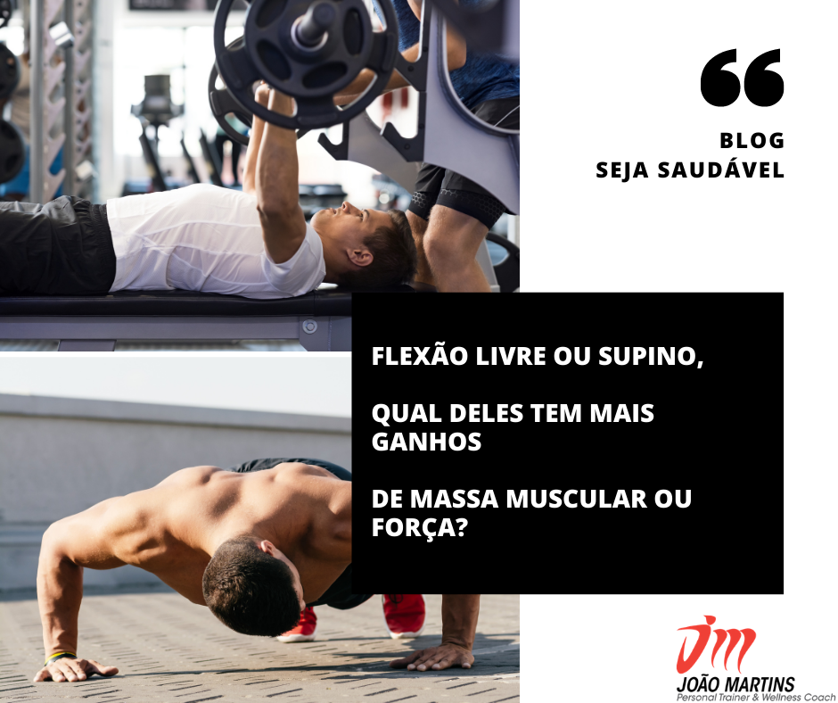 Flexão versus Supino - João Martins